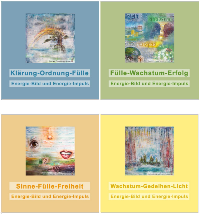 Auswahl von Energiebildern | Coachin und Künstlerin Petra Wenski-Hänisch