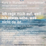 Tag 006 - Kurs in Wundern - transformiert