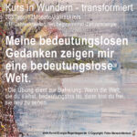 Tag 011 - Kurs in Wundern - transformiert